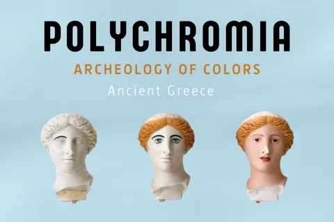 Official Polychromia: Archaeology of Colors — Ancient Greece cover with three differently coloured ancient sculpted heads